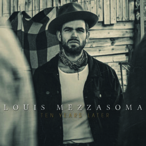 Visuel du nouvel album de Louis Mezzasoma "Ten Years Later"